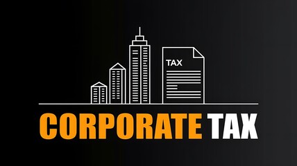 Fototapeta premium Corporate Tax