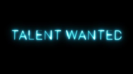 Neon Sign Talent Wanted