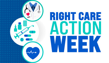 Right Care Action Week background or banner design template is observed every year in October. Holiday concept. Template for card, poster, placard, template. eps 10