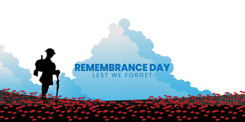Remembrance day poster, Lest We forget 11 November greeting banner or card of poppy flowers, Remembrance day, Victory Day, Anzac day, Vector illustration.	