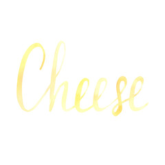 Hand drawn watercolor cheese text isolated on white background. Can be used for postcard, label, scrapbook and other printed products.