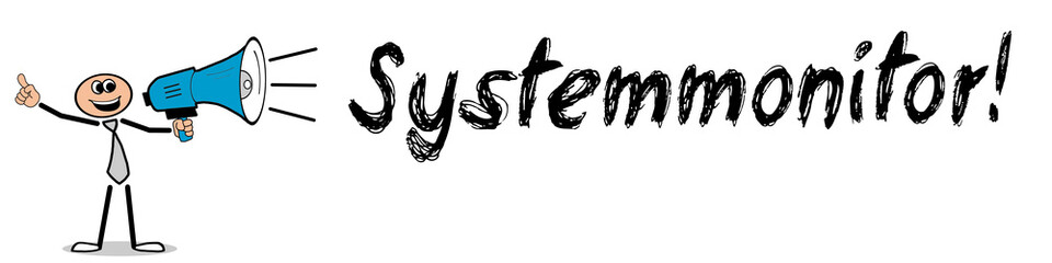 Obraz premium Systemmonitor!