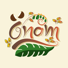 Onam is written in stylized colorful letters Two halves of a coconut are depicted symbolizing abundance and prosperity  Green leaves possibly from a banana tree are included symbolizing nature 