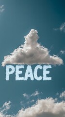 Fototapeta premium The Word Peace Written in the Sky in the Form of a Cloud, Abstract Image, Texture, Pattern Background, Wallpaper, Cover and Screen for Smartphone, PC, Laptop, 9:16 and 16:9 Format