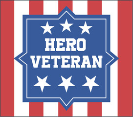 Veterans Day t-shirt design, hero veteran, proud army veteran, my daddy is a veteran