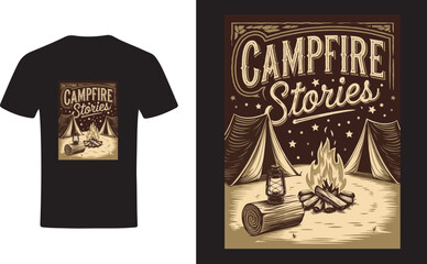 Campfire Stories T-Shirt Design Cozy and Nostalgic Vibes for Outdoor Lovers
