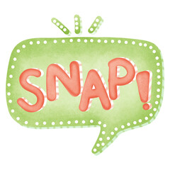 Cute speech bubble with message SNAP isolated on transparent background