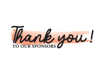 Thank You to Our Sponsors Text Vector.Template for Banner, Postcard, Poster, Print, Sticker or Web Product.