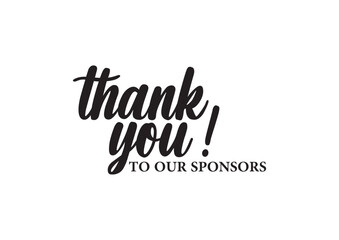 Thank You to Our Sponsors Text Vector.Template for Banner, Postcard, Poster, Print, Sticker or Web Product.