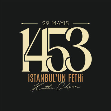 1453 istanbul'un fethi kutlama tasarımı. banner tasarımı. Translation: 1453 conquest of Istanbul celebration design. banner design.
