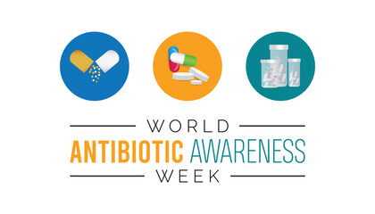 World Antibiotic awareness week is observed every year on November. Medical Healthcare Awareness concept. background, placard, banner template Vector illustration design.