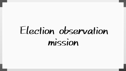 Election observation mission のホワイトボード風イラスト