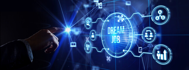 Dream job concept.Business, Technology, Internet and network concept.