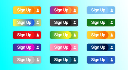 Set Sign up buttons design with different color. Sign Up button pack for website, ads, UI, and project. vector