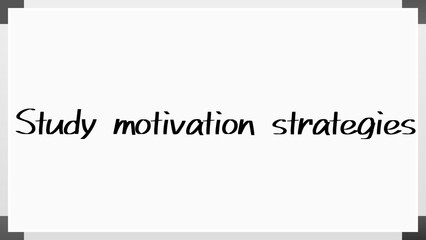 Study motivation strategies のホワイトボード風イラスト