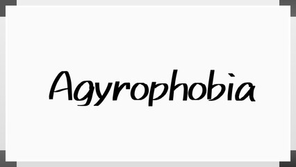 Agyrophobia のホワイトボード風イラスト