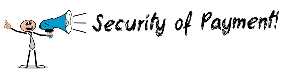 Fototapeta premium Security of Payment!