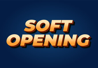 Soft opening. Text effect for digital ads with 3D style