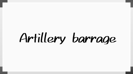 Artillery barrage のホワイトボード風イラスト