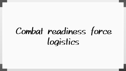 Combat readiness force logistics のホワイトボード風イラスト