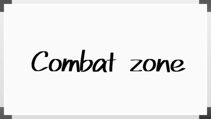 Combat zone のホワイトボード風イラスト