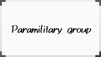 Paramilitary group のホワイトボード風イラスト