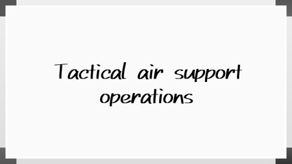 Tactical air support operations のホワイトボード風イラスト