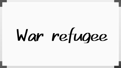 War refugee のホワイトボード風イラスト