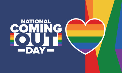 National Coming Out Day. Happy holiday. Pride month. LGBT rainbow flag. Diversity and equality. Gay and lesbian. Free love, heart shape. Illustration. Vector poster