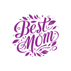 Best mom typography t shirt design for mothers day celebration. editable vector Mom day. For cards, invitations, prints etc.