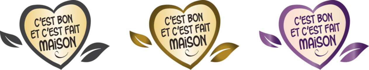 C'est bon, c'est fait Maison !