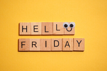Hello Friday with funny face