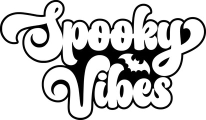 Halloween spooky vibes typography design on plain white transparent isolated background for card, shirt, hoodie, sweatshirt, apparel, card, tag, mug, icon, poster or badge