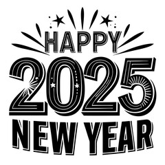 Celebrate 2025 with Unique Happy ,Stunning Happy 2025 New Year Vector Designs for Your Celebrations, Happy New Year 2025 Vector Graphics: Creative Designs Happy 2025 New Year Vector,