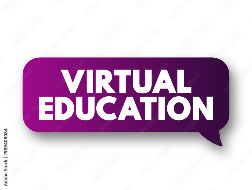 Poster virtual education - environment where students study a digital-based curriculum taught by instructor