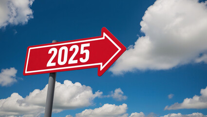 Text 2025 on red sign against blue sky. New Year resolution and goal to change and progress, business success and growth strategy