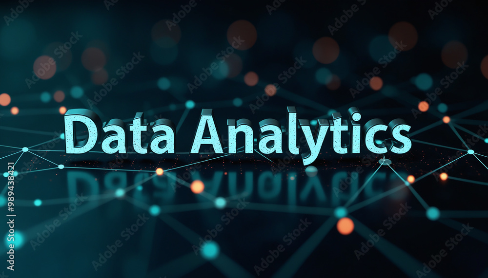 Poster data analytics text in digital network: the phrase data analytics highlighted within a digital netwo