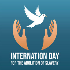 International Day of slave.Adobe Illustrator Artwork.hand.Pigeon .post.vector  design .banner 