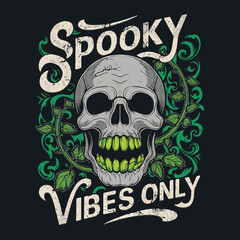 Fototapeta premium Spooky Vibes Only Halloween Skull with Floral Design Illustration