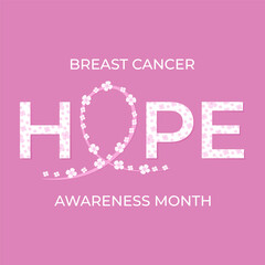 Pink card for breast cancer awareness month with word hope and pink ribbon. Vector illustration for women health support, care, protection, help concept. Background, banner, social post.