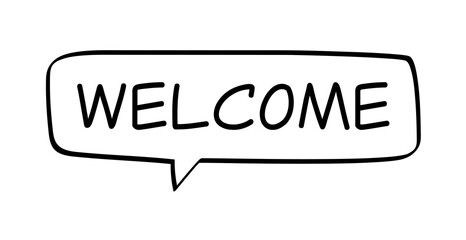 welcome - text in a speech bubble