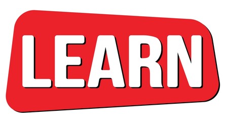 LEARN text on red trapeze stamp sign.