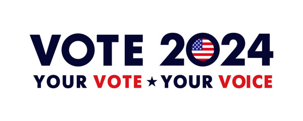 Vote 2024, Your vote - your voice horizontal poster. Voting in 2024 US Federal Elections. Vector illustration for USA 2024 Presidential Elections Event banner