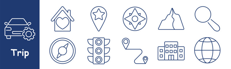 Trip set icon. Compass, traffic lights, house, heart, star, mountain, map, search, building, globe, travel planning, destination, favorite places, exploration, navigation, direction, location