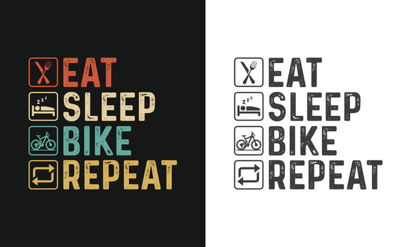 Vector cycling motif on a t-shirt. A humorous description of the life cycle. Eat, Sleep, Ride, Repeat. Green background