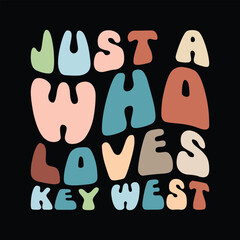 just a who loves key west