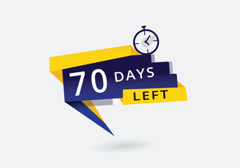 70 Days Left colorful countdown promotion template. Announcement  Banner label vector.