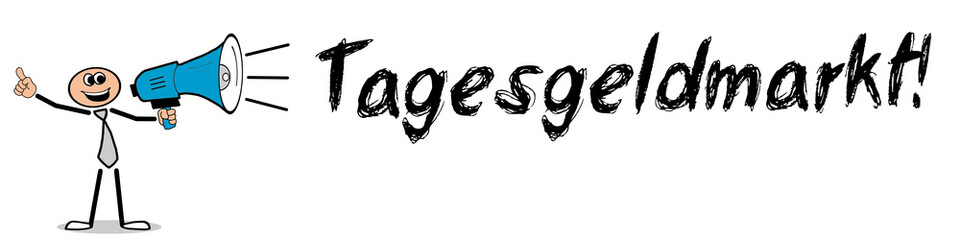 Fototapeta premium Tagesgeldmarkt!