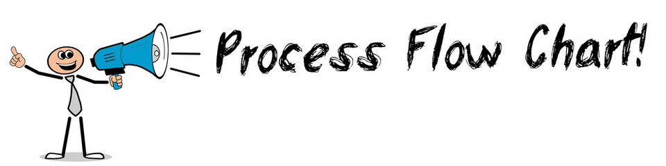 Obraz premium Process Flow Chart!