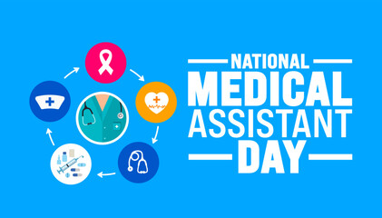 National Medical Assistant Day background or banner design template is observed every year in October. Holiday concept. Template for card, poster, placard, template. eps 10